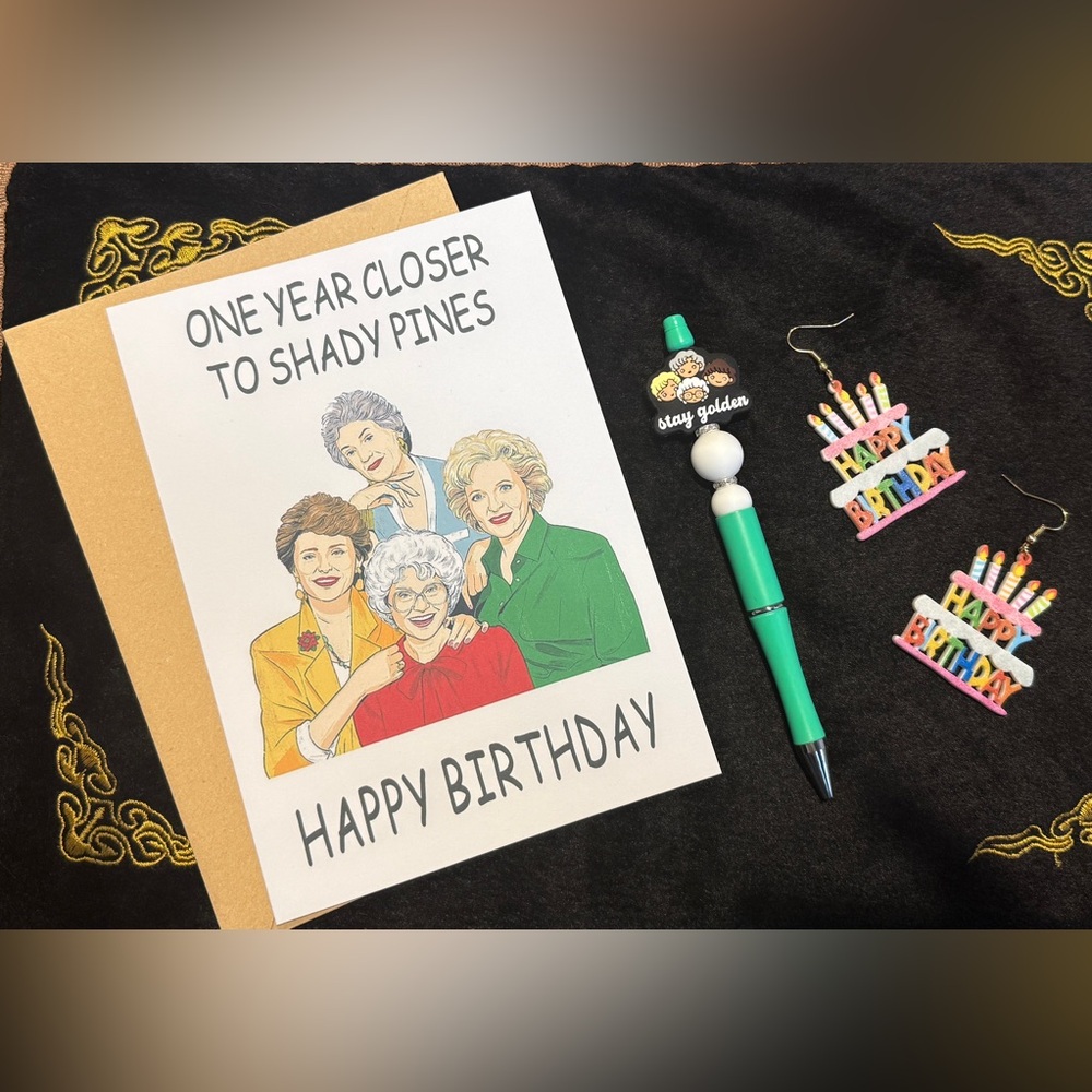 Birthday Bundle Golden Girls Birthday Card, hand crafted pen and earrings